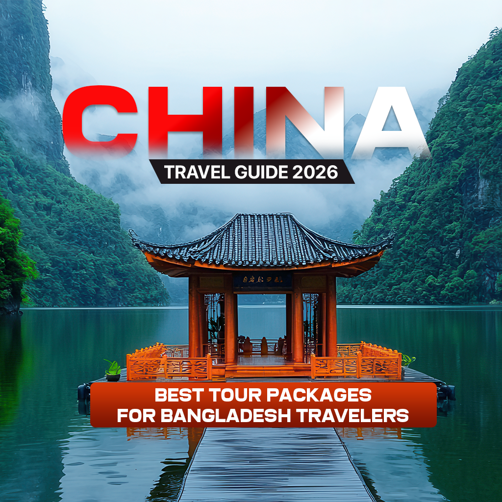 China Tour Visa Requirements for Travelers 2026 – Bangladesh Guide